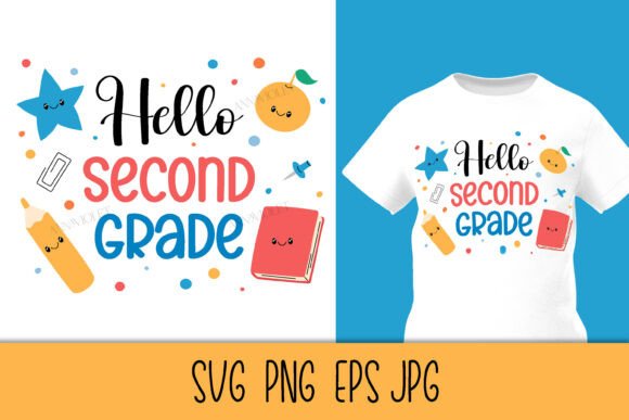 Hello 2nd Grade SVG Back to School 2026 Graphics